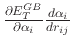 $ \frac{\partial E_T^{GB}}{\partial \alpha_i}\frac{d \alpha_i}{d r_{ij}}$