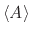 $ \langle A \rangle$