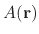 $ A({\bf r})$