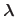 $ {{\mbox{\boldmath {$\lambda$}}}}$