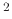 $ ^2$