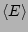 $\langle{E}\rangle$