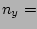 $n_y =$