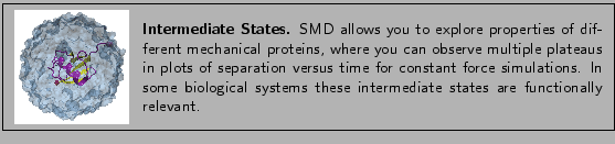 \fbox{
\begin{minipage}{.2\textwidth}
\includegraphics[width=2.3 cm, height=2....
... systems these intermediate states are functionally relevant.}
\end{minipage} }
