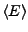 $\langle{E}\rangle$