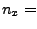$n_x =$
