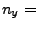 $n_y =$