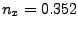 $n_x= 0.352$